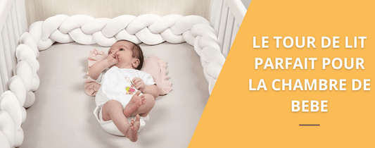 tour de lit parfait pour bebe